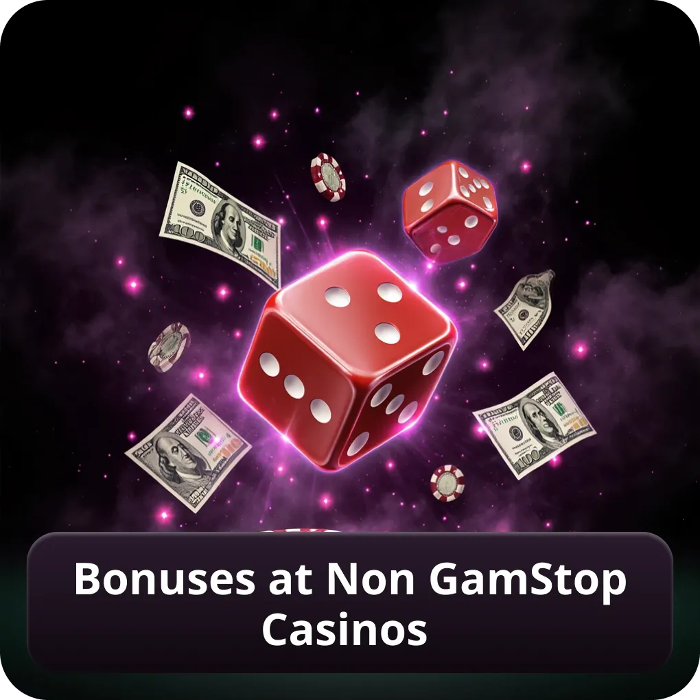 Bonuses at Non GamStop Casinos